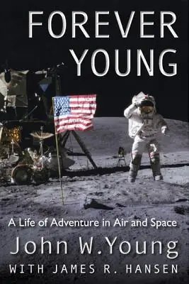 Popular Forever Young: A Life of Adventure in Air and Space (Paperback)
