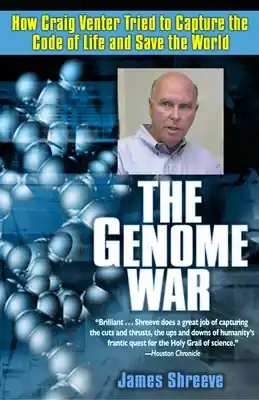The Genome War: How Craig Venter Tried to Capture the Code of Life and Save the World (Paperback) Secure Checkout