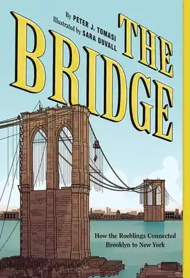 Handmade The Bridge: How the Roeblings Connected Brooklyn to New York (Paperback)