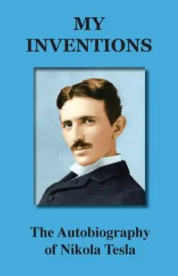 My Inventions: The Autobiography of Nikola Tesla (Paperback) Bulk Order