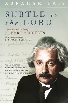 Subtle Is the Lord: The Science and the Life of Albert Einstein (Paperback) While Supplies Last