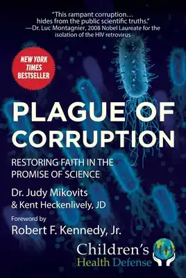 Trusted Brand Plague of Corruption: Restoring Faith in the Promise of Science (Children’s Health Defense) (Hardcover)