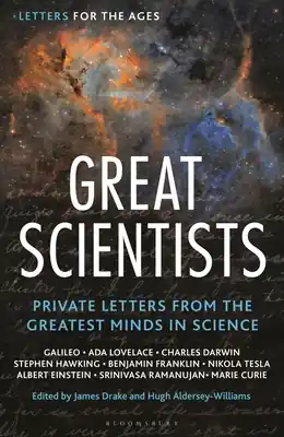 Hot Picks Letters for the Ages Great Scientists: Private Letters from the Greatest Minds in Science (Hardcover)