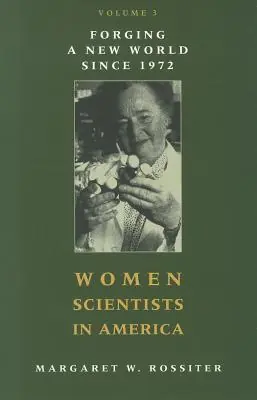 Super Sale Women Scientists in America: Forging a New World Since 1972 (Paperback)