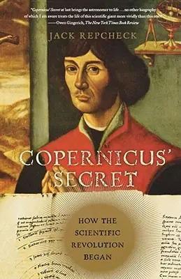 Copernicus' Secret: How the Scientific Revolution Began (Paperback) Handmade