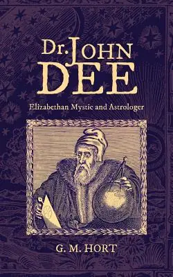 Dr. John Dee: Elizabethan Mystic and Astrologer (Paperback) Today Only