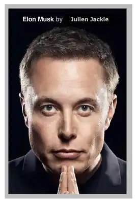Elon Musk (2023 Revised and Analyzed) (Paperback) Best Seller