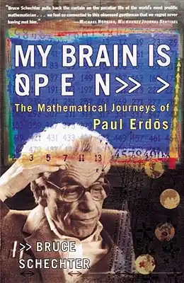 Secure Checkout My Brain is Open: The Mathematical Journeys of Paul Erdos (Paperback)