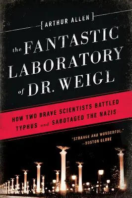 Clearance The Fantastic Laboratory of Dr. Weigl: How Two Brave Scientists Battled Typhus and Sabotaged the Nazis (Paperback)
