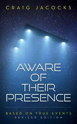 Aware Of Their Presence: Revised Edition, Based On True Events (Paperback) Direct From Manufacturer