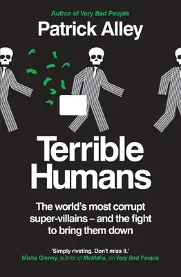 Terrible Humans: The World’s most corrupt super-villains – and the fight to bring them down (Paperback) Bargain